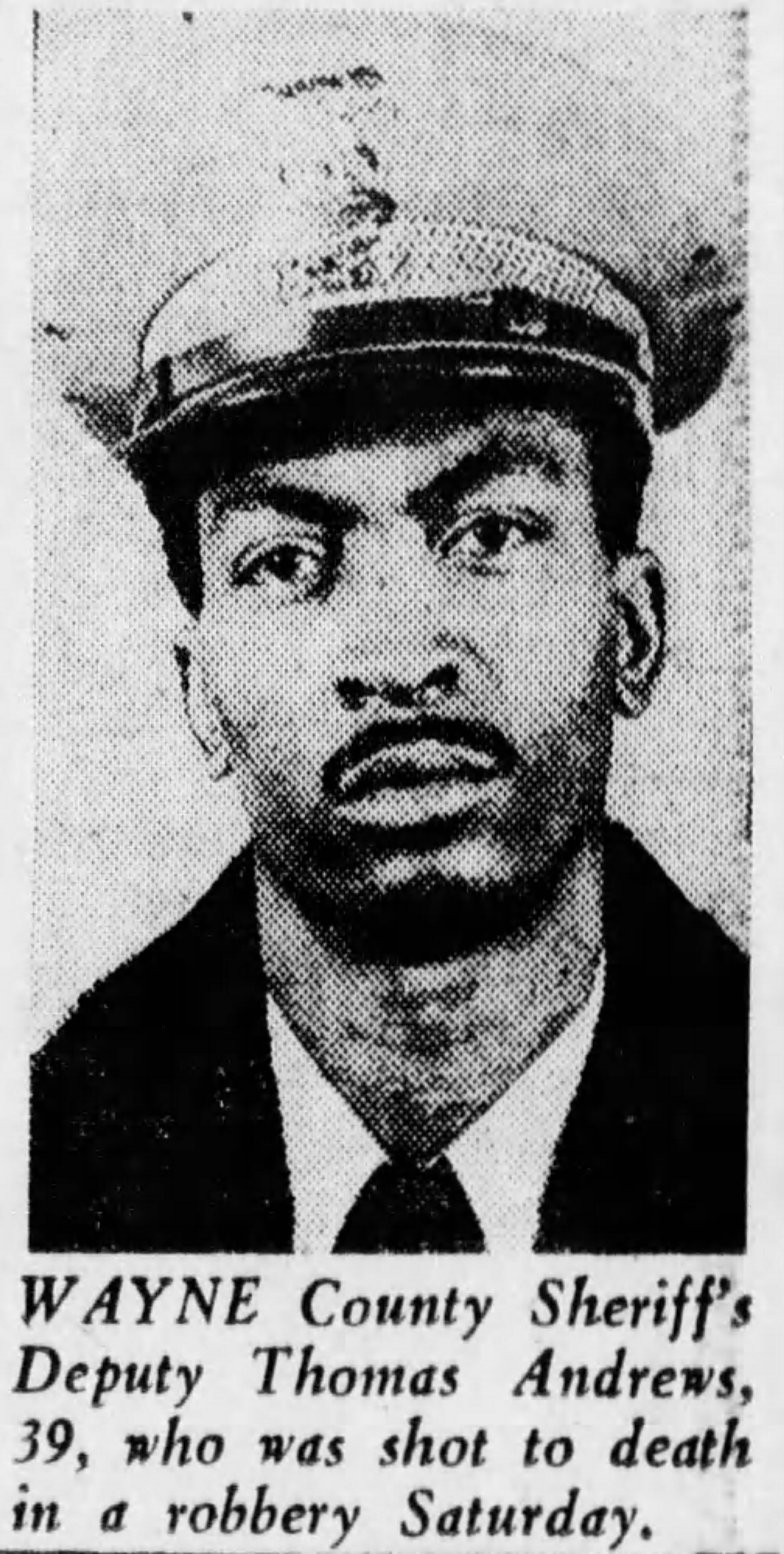 Deputy Sheriff Thomas Eugene Andrews | Wayne County Sheriff's Office, Michigan Deputy Sheriff Thomas Eugene Andrews | Wayne County Sheriff's Office, Michigan